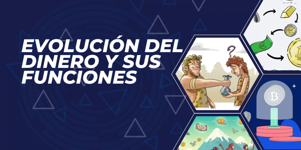 Evolución del Dinero y sus Funciones: Del Trueque al Blockchain